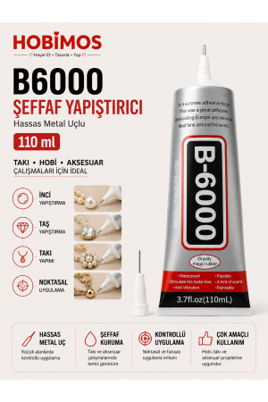 B-6000 Şeffaf Taş ve Boncuk Yapıştırıcısı 110 ML– Şeffaf Yapıştırıcı