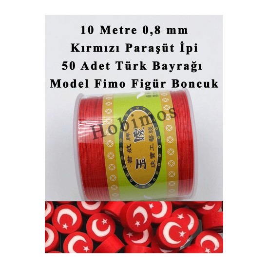 50 Adet Türk Bayrağı Model Fimo Boncuk ve 10 Metre 0,8 mm Kırmızı Paraşüt İpi 50 Adet Türk Bayrağı Model Fimo Boncuk ve 10 Metre 0,8 mm Kırmızı Paraşüt İpi